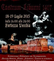 Castrum Liburni 18 e 19 luglio in Fortezza Vecchia